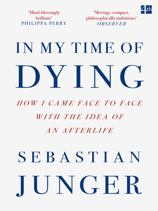 Title details for In My Time of Dying by Sebastian Junger - Available